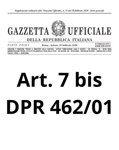 Art. 7 bis DPR 46201